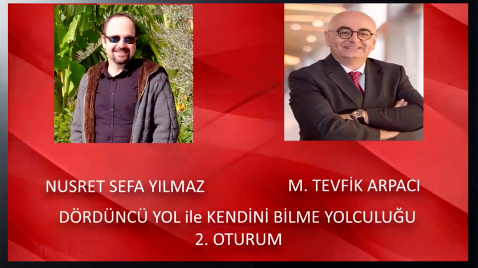 KENDINI BILME YOLCULUGU 2 - NUSRET SEFA YILMAZ - TEVFIK ARPACI